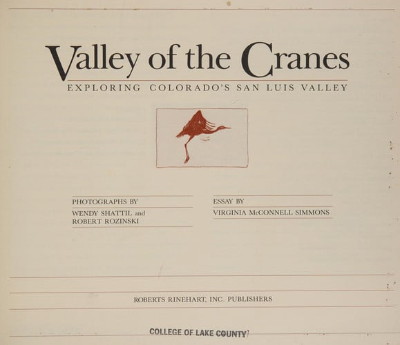 The Valley of the Cranes: Exploring Colorado's San Luis Valley