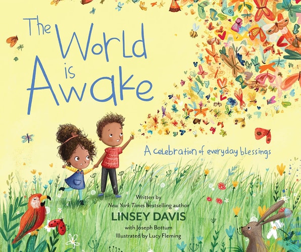 The World Is Awake A Celebration of Everyday Blessings