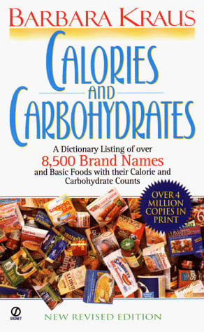 Calories and Carbohydrates: New Revised Edition