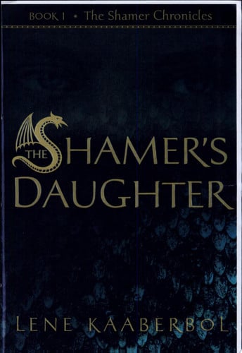 The Shamer's Daughter (The Shamer Chronicles)