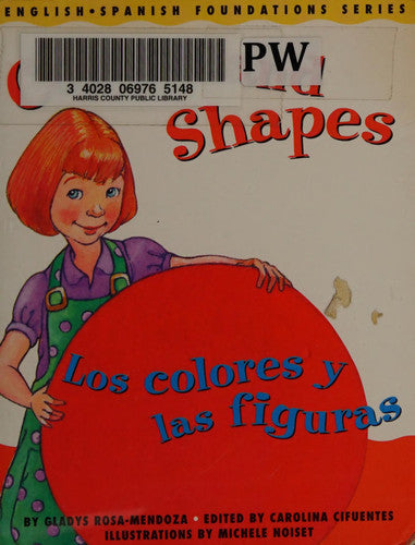 Colors and Shapes / Los colores y las figuras (English and Spanish Foundations Series) (Bilingual) (Dual Language) (Pre-K and Kindergarten)