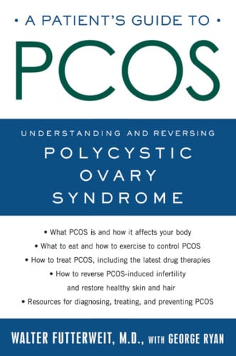A Patient's Guide to P.C.O.S.