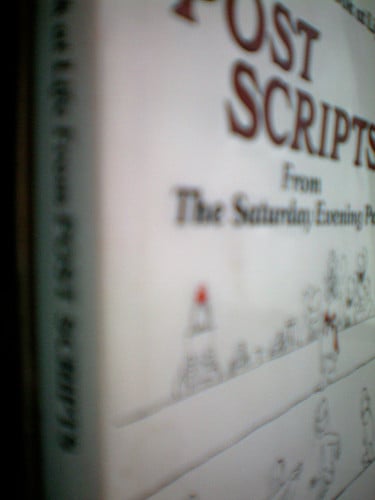 A Lighthearted Look at Life From Post Scripts From The Saturday Evening Post