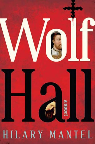 Wolf Hall A Novel