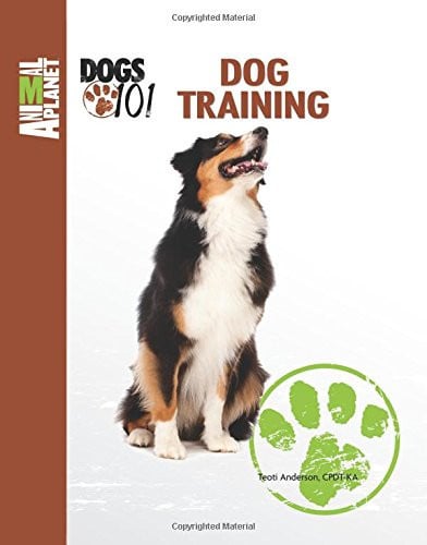 Dog Training (Animal Planet® Dogs 101)