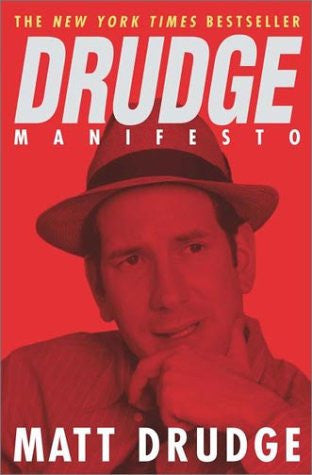 Drudge Manifesto