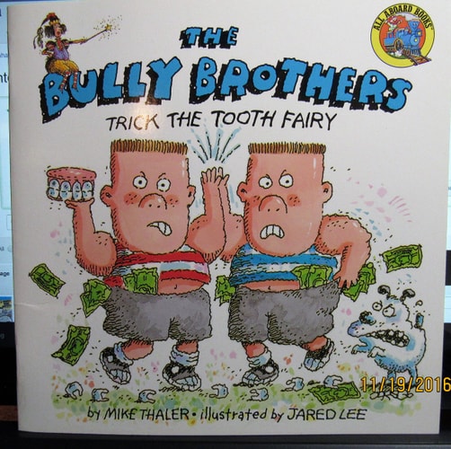 The Bully Brothers Trick the Tooth Fairy (All Aboard Books)