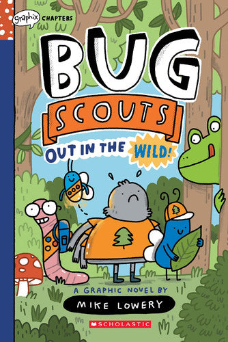 Out in the Wild: a Graphix Chapters Book (Bug Scouts #1)