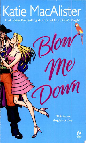 Blow Me Down