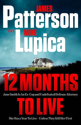 12 Months to Live: Her enemies call her Jane Effing Smith
