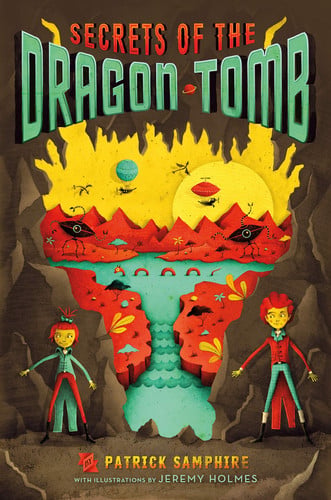 Secrets of the Dragon Tomb (Secrets of the Dragon Tomb, 1)