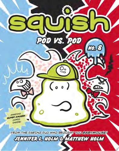Squish #8: Pod vs. Pod (A Graphic Novel)