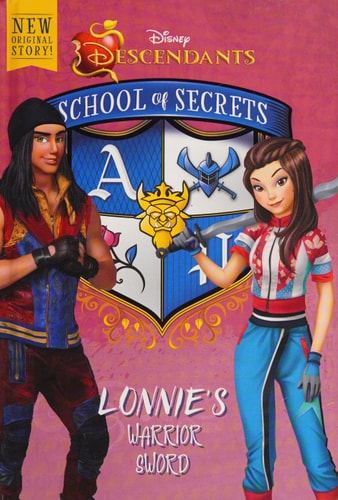School of Secrets: Lonnie's Warrior Sword (Disney Descendants)