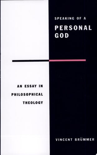 Speaking of a Personal God: An Essay in Philosophical Theology