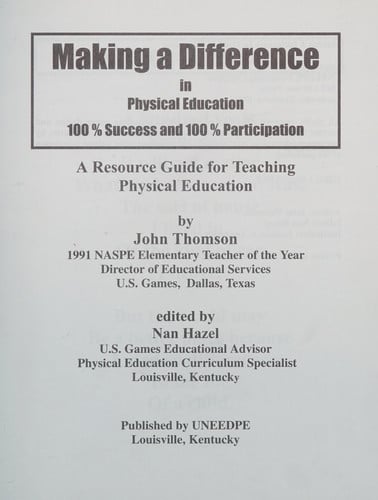 MAKING A DIFFERENCE IN PHYSICAL EDUCATION