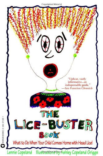 The Lice-Buster Book: What to Do When Your Child Comes Home with Head Lice