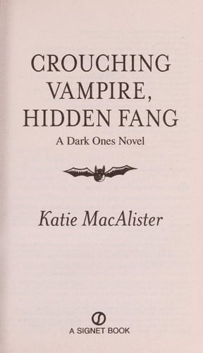 Crouching Vampire, Hidden Fang: A Dark Ones Novel