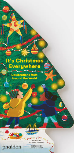 It's Christmas Everywhere Celebrations from Around the World