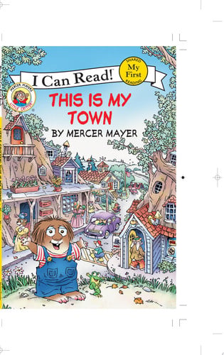 This is My Town: Little Critters (I Can Read: My First)