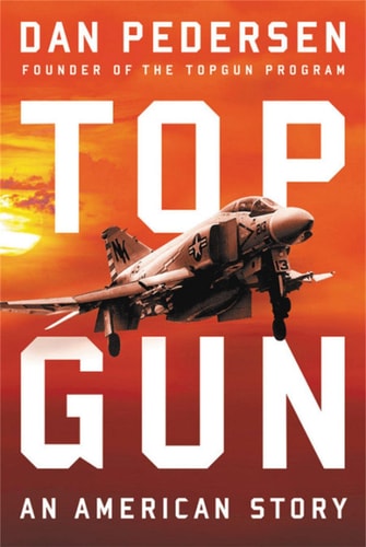 Topgun An American Story