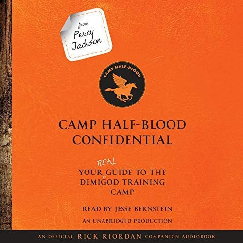 From Percy Jackson: Camp Half-Blood Confidential-An Official Rick Riordan Companion Book: Your Real Guide to the Demigod Training Camp (Trials of Apollo)