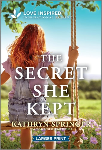 The Secret She Kept An Uplifting Inspirational Romance