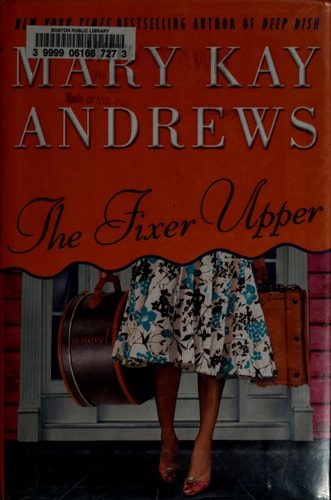 The Fixer Upper A Novel