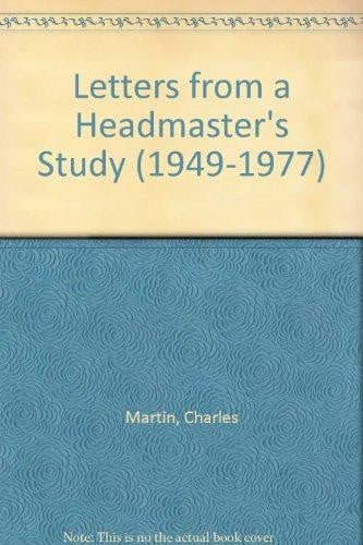 Letters from a Headmaster's Study (1949-1977)