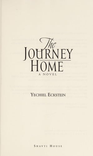 The Journey Home: An Orthodox Rabbi and a Christian Journalist See Israel Through Each Other's Eyes and Strengthen Their Faith