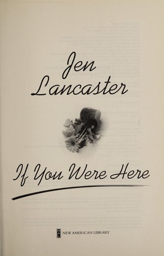 If You Were Here: A Novel
