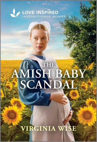 The Amish Baby Scandal An Uplifting Inspirational Romance