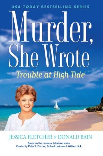 Trouble at High Tide A Novel