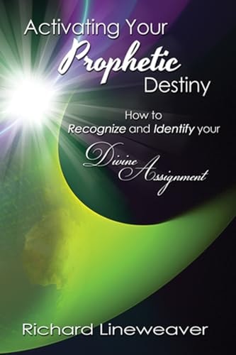 Activating Your Prophetic Destiny