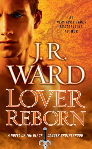 Lover Reborn A Novel of the Black Dagger Brotherhood