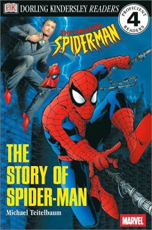 DK Readers: The Story of Spider-Man (Level 4: Proficient Readers)