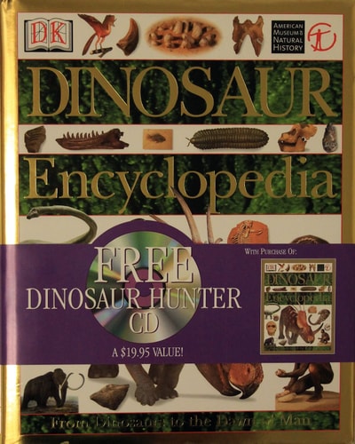 Dinosaur Encyclopedia From Dinosaurs to the Dawn of Man