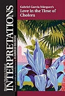 Gabriel Garcia Marquez's Love in the Time of Cholera (Bloom's Modern Critical Interpretations (Hardcover))