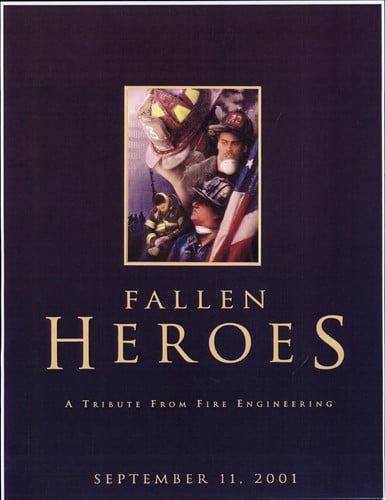 Fallen Heroes: A Tribute From Fire Engineering