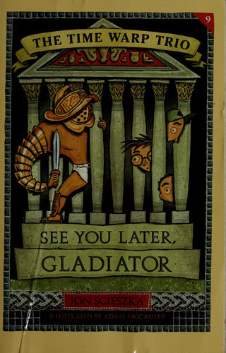 See You Later, Gladiator (Time Warp Trio)