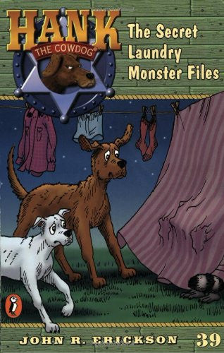 Hank The Cowdog: The Secret Laundry Moster Files 39