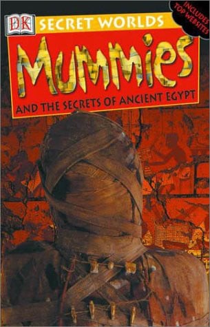 Secret Worlds: Mummies (Secret Worlds)