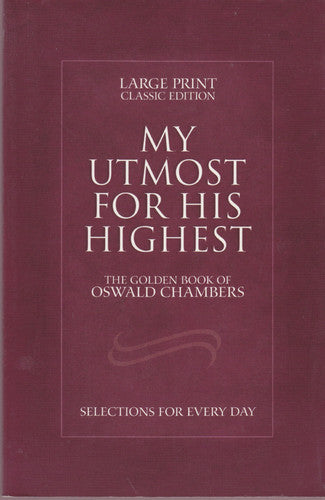 My Utmost for His Highest