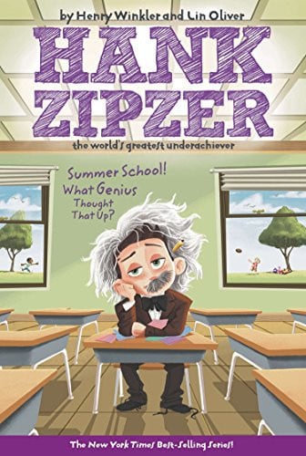 Summer School! What Genius Thought That Up? #8 (Hank Zipzer)