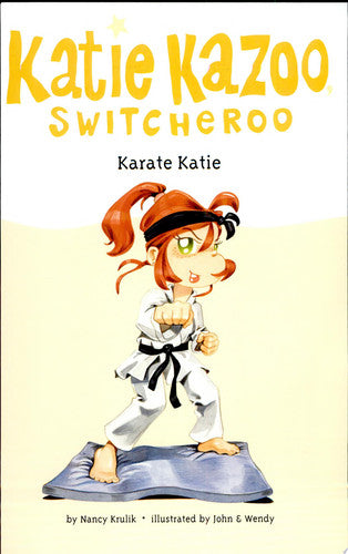Karate Katie (Katie Kazoo, Switcheroo No. 18)