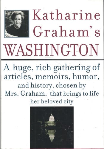 Katharine Graham's Washington