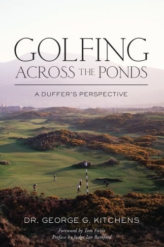 Golfing Across the Ponds: A Duffer's Perspective