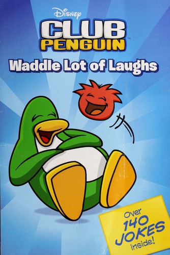 Waddle Lot of Laughs (Disney Club Penguin)