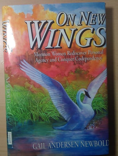 On new wings: Mormon women rediscover personal agency and conquer codependency