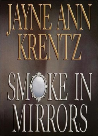 Smoke in Mirrors