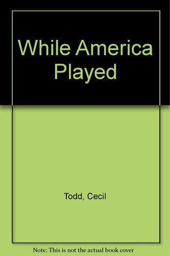 While America Played